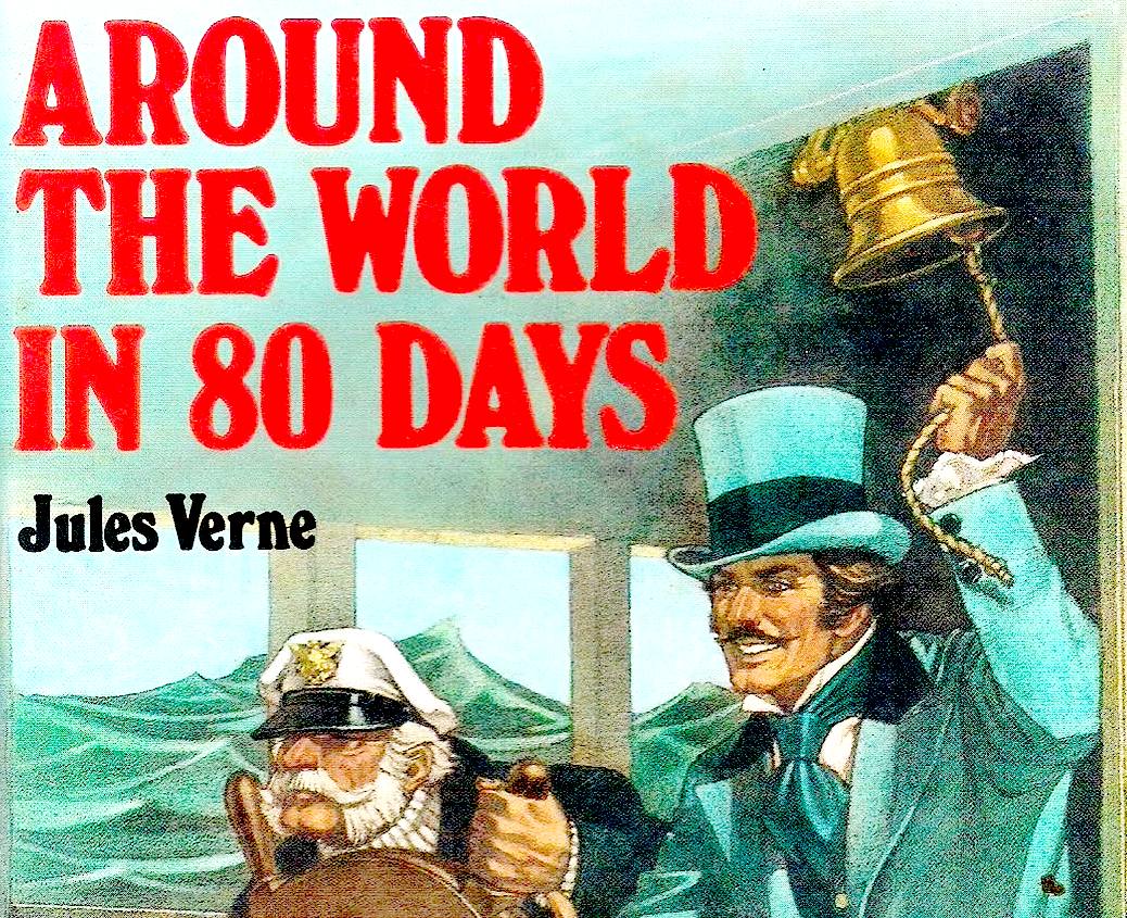 Jules Verne's classic tale of adventure travelling around the world in 80 days