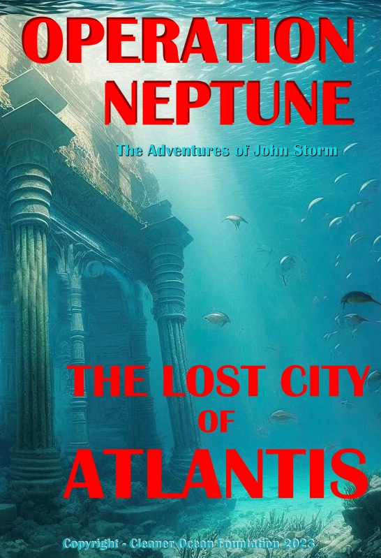 Operation Neptune, The Lost Kingdom Of Atlantis